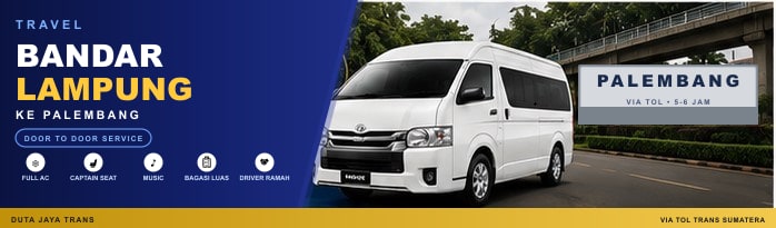 Travel Bandar Lampung ke Palembang Via Tol Door to Door